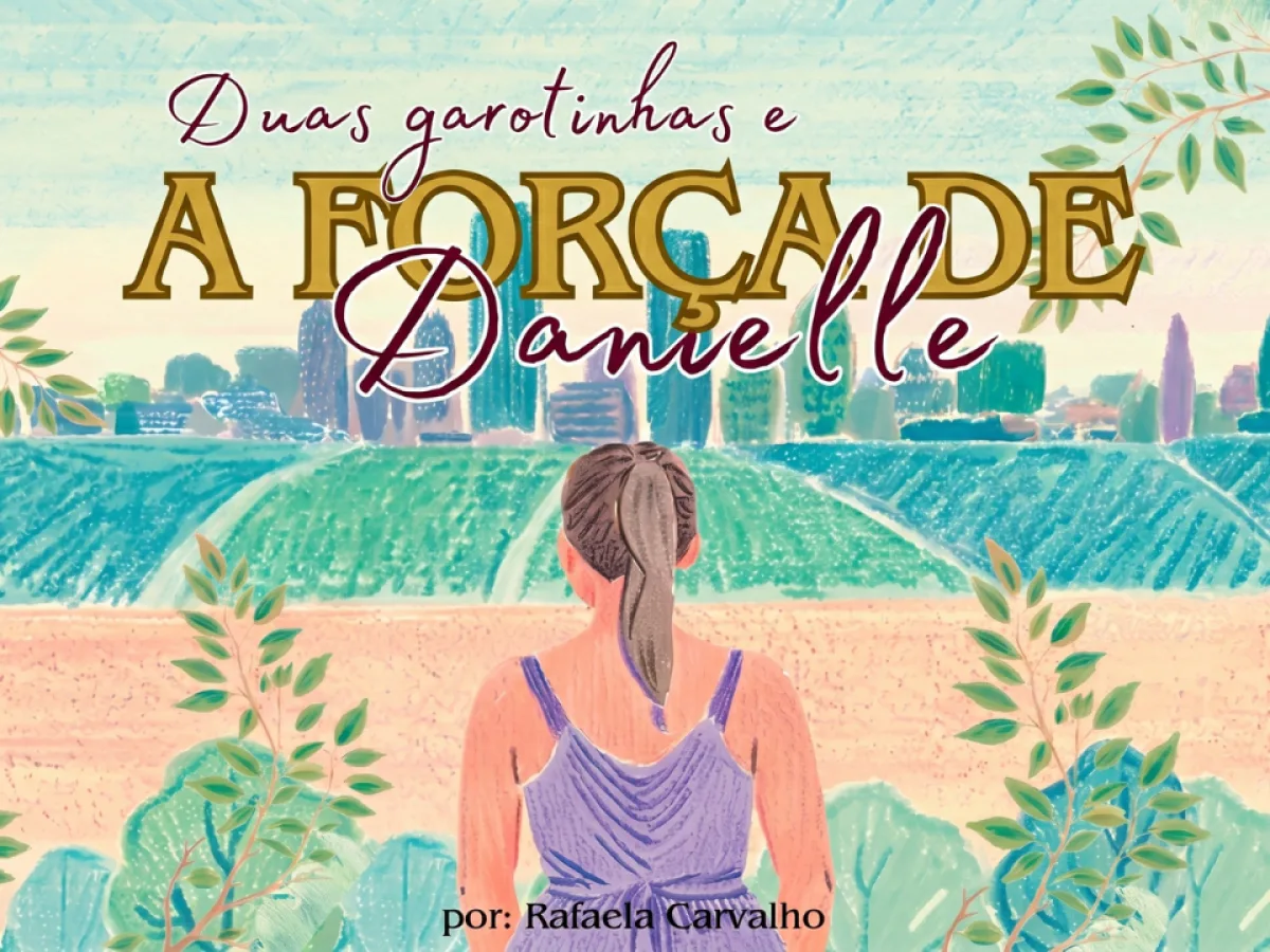 Livro Digital Duas meninas e A FORÇA DE DANIELLE